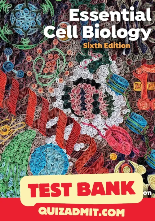 essential cell biology 6th edition test bank