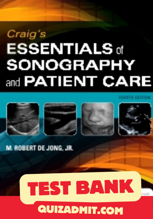Essentials of Sonography and Patient Care Test Bank