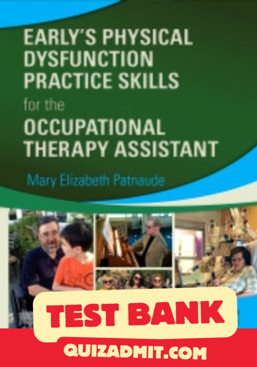 Early’s Physical Dysfunction Practice Skills Test Bank