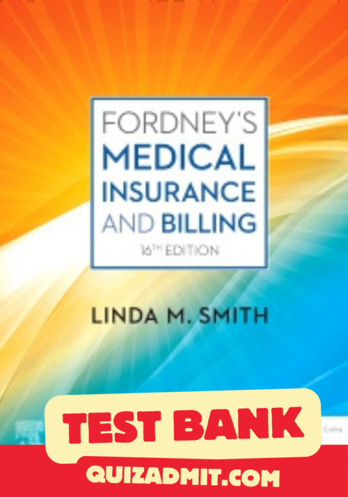 Fordney's Medical Insurance 16th Edition Test Bank