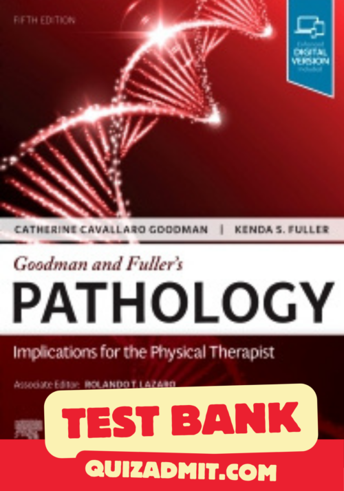 Goodman and Fuller’s Pathology Test Bank, 5th Edition