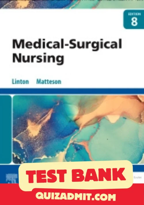 test bank for medical surgical nursing 8th edition​