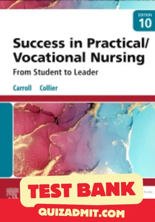 Success in Practical Vocational Nursing Test Bank